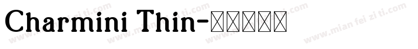 Charmini Thin字体转换